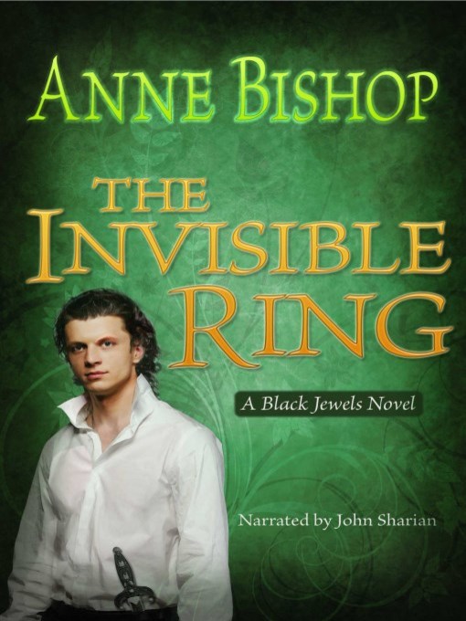 Title details for The Invisible Ring by Anne Bishop - Available